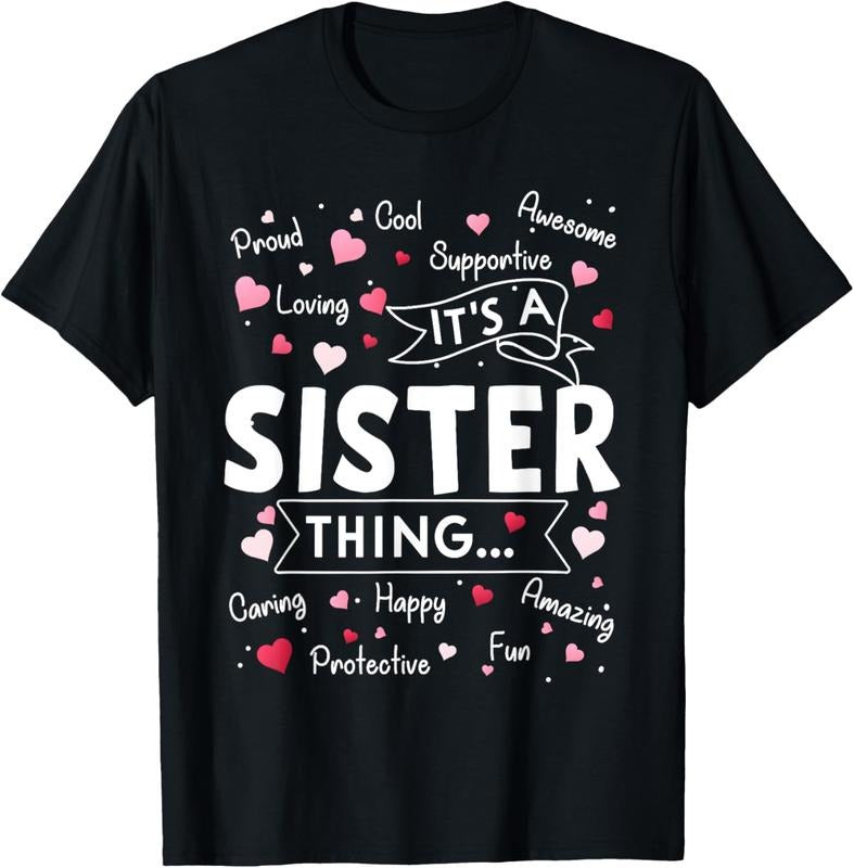 100% Cotton It's a Sister Thing Funny Sayings Cute Sister Mothers Day T-Shirt Hoodie Sweatshirt | PrintMintTees.com