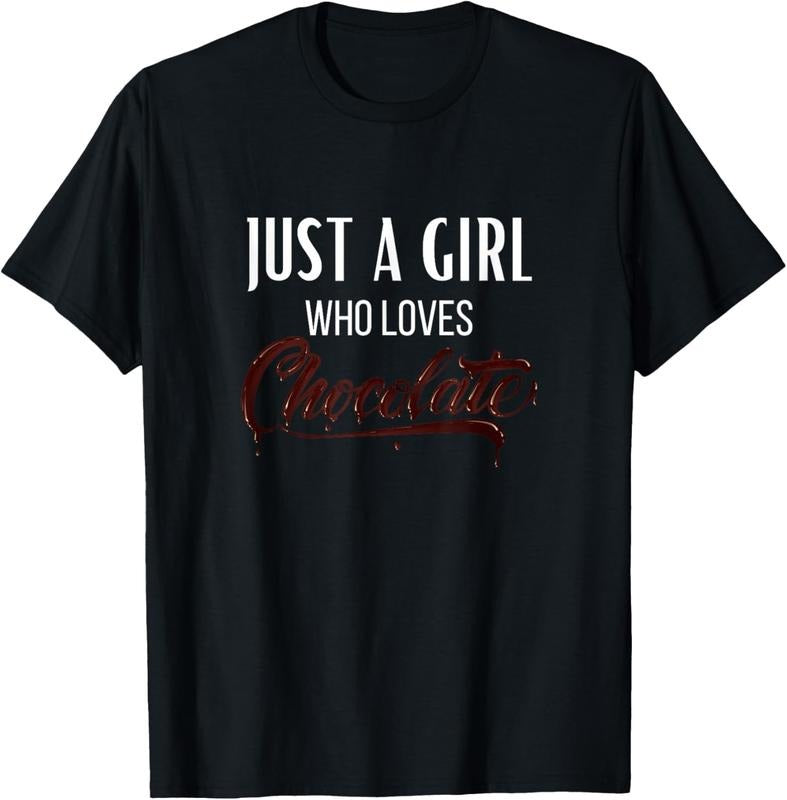 100% Cotton Just Girl Who Loves Chocolate Shirt Funny Chocolate Lover T-Shirts, Hoodie, Sweatshirt