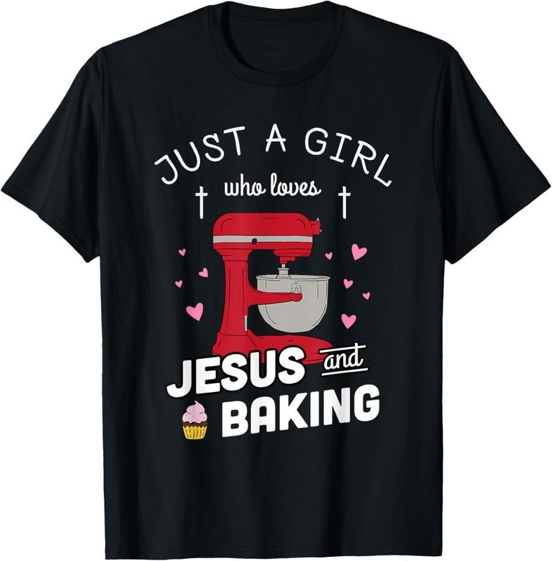 100% Cotton Just A Girl Who Loves Jesus And Baking - Baking Gift T-Shirt Hoodie Sweatshirt | PrintMintTees.com