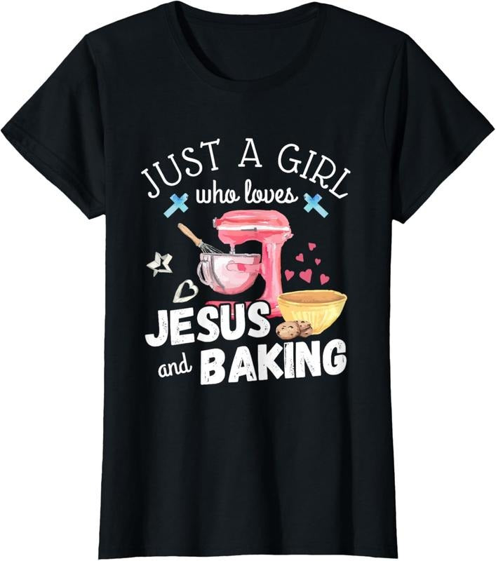 100% Cotton Just A Girl Who Loves Jesus And Baking Funny Christian T-Shirt Hoodie Sweatshirt | PrintMintTees.com