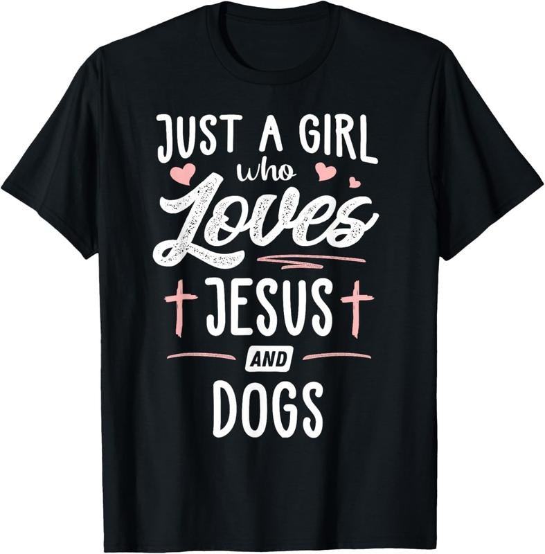 100% Cotton Just A Girl Who Loves Jesus And Dogs Gift Women T-Shirt Hoodie Sweatshirt | PrintMintTees.com