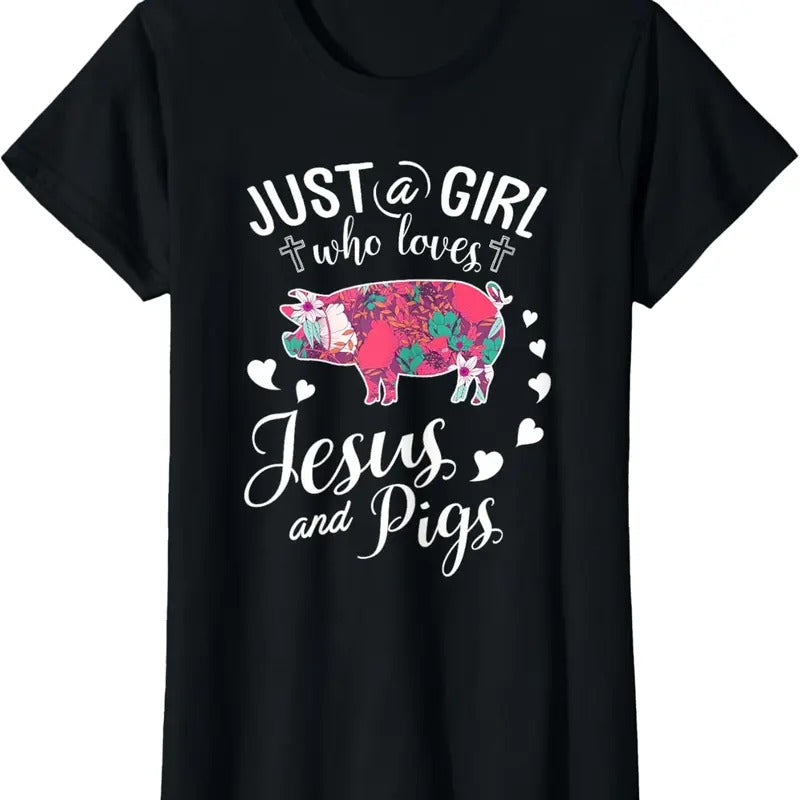 100% Cotton Just A Girl Who Loves Jesus And Pigs T Shirt Farmer Lover T-Shirt Hoodie Sweatshirt | PrintMintTees.com