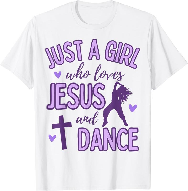 100% Cotton Just Girl Who Loves Jesus Dance Christian T-Shirts, Hoodie, Sweatshirt