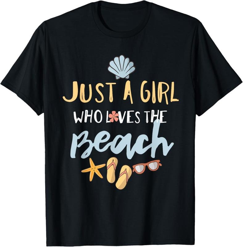 100% Cotton Just a Girl Who Loves the Beach T-Shirt T-Shirt Hoodie Sweatshirt | PrintMintTees.com