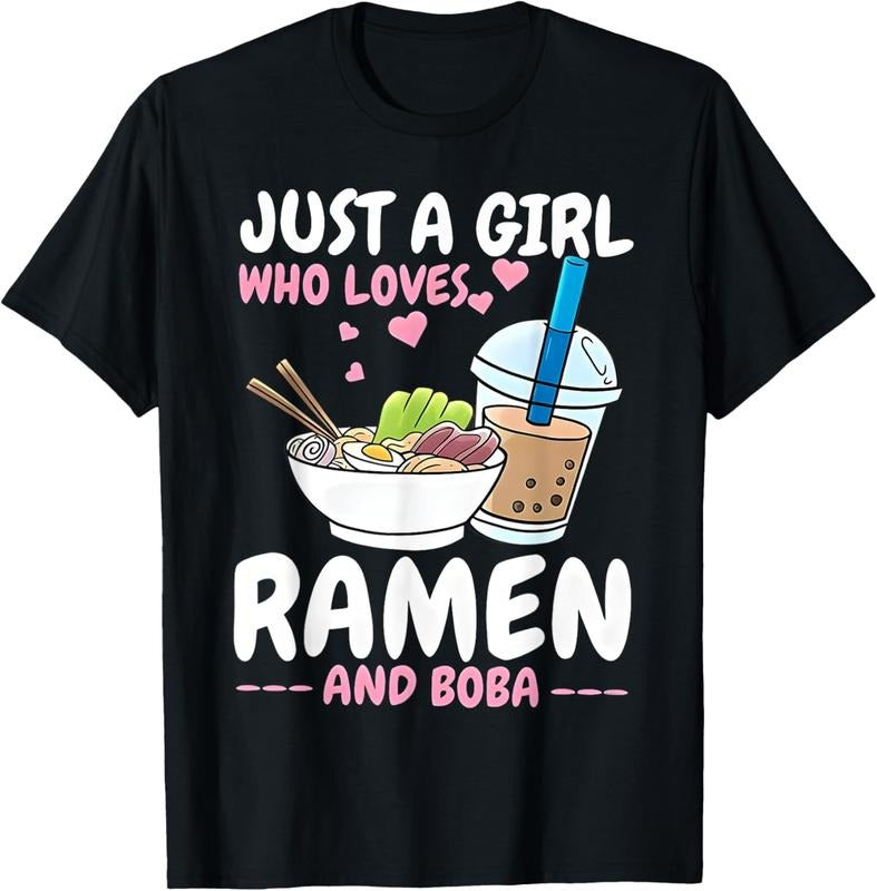 100% Cotton Just a girl who loves Ramen and Boba bubble tea Tea Japanese T-Shirt Hoodie Sweatshirt | PrintMintTees.com