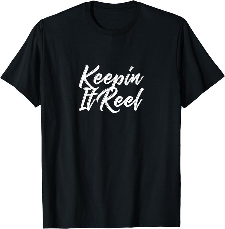 [100% Cotton]Keepin It Reel - Fishing T-Shirt Hoodie Sweatshirt | PrintMintTees.com