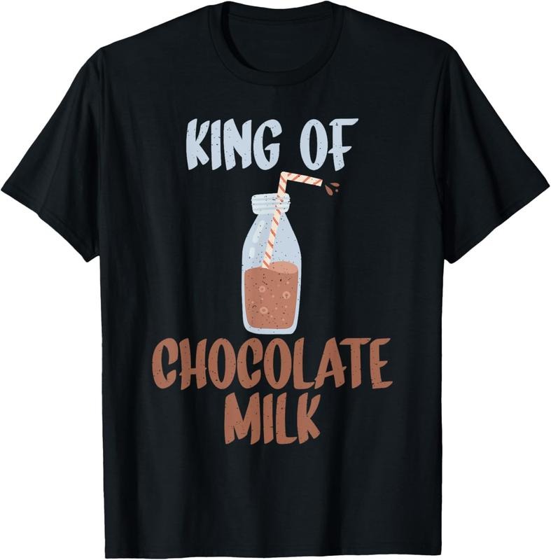 100% Cotton King of Chocolate Milk T-Shirt Hoodie Sweatshirt | PrintMintTees.com