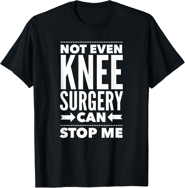 100% Cotton Knee Can't Stop Me Post Surgery Gag Gift Get Well Soon Gifts T-Shirt Hoodie Sweatshirt | PrintMintTees.com