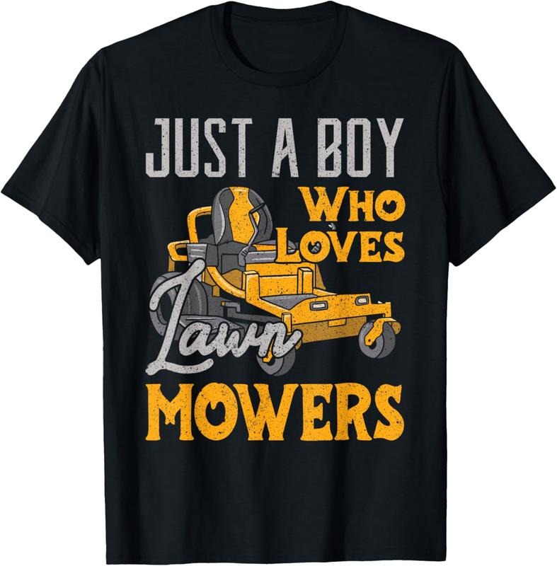 100% Cotton Lawn Mowing Just Boy Who Loves Mowers Gardener T-Shirts, Hoodie, Sweatshirt