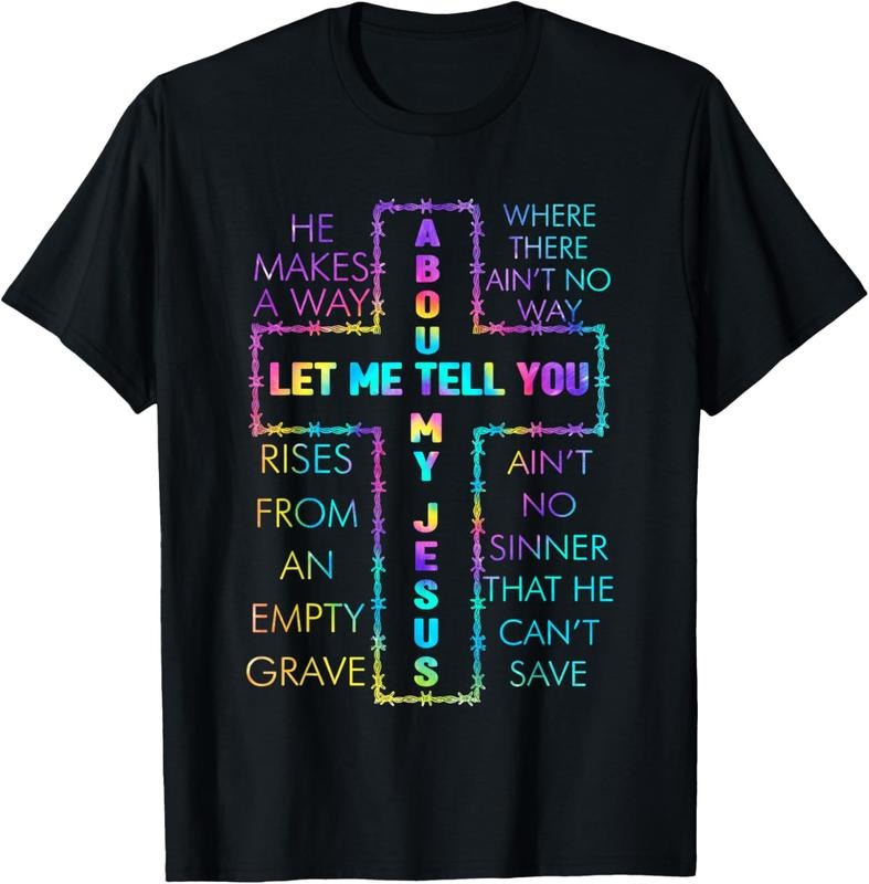 100% Cotton Let Me Tell You About My Jesus Christian Bible God Tie Dye T-Shirt style 02 Hoodie Sweatshirt | PrintMintTees.com
