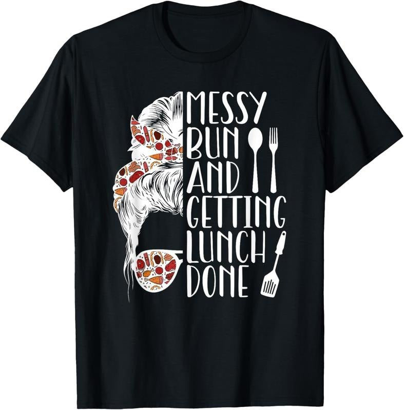 100% Cotton Lunch Lady Messy Bun Cafeteria Worker T-Shirt Hoodie Sweatshirt | PrintMintTees.com