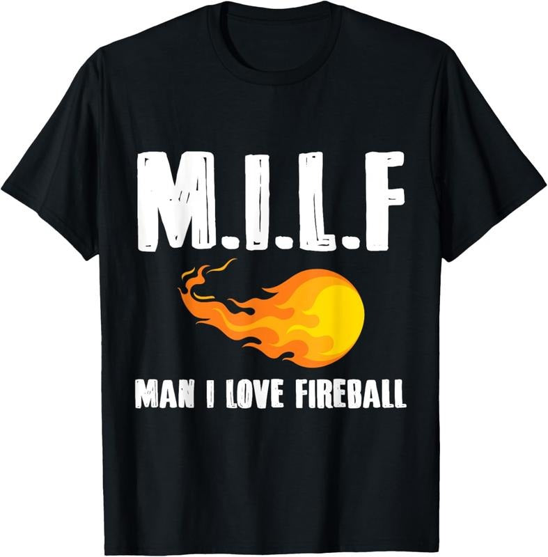 100% Cotton Man M I L F I Love Fireball T-Shirt Gift Tee T-Shirt Hoodie, Sweatshirt | PrintMintTees.com