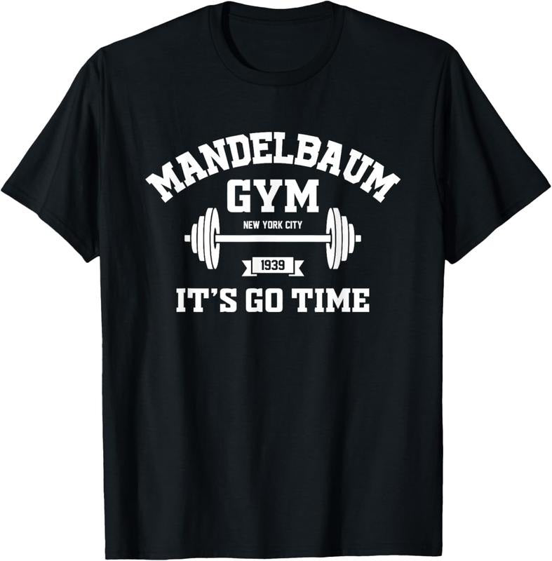 100% Cotton Mandelbaum Gym It's Go Time T-Shirt Hoodie, Sweatshirt | PrintMintTees.com
