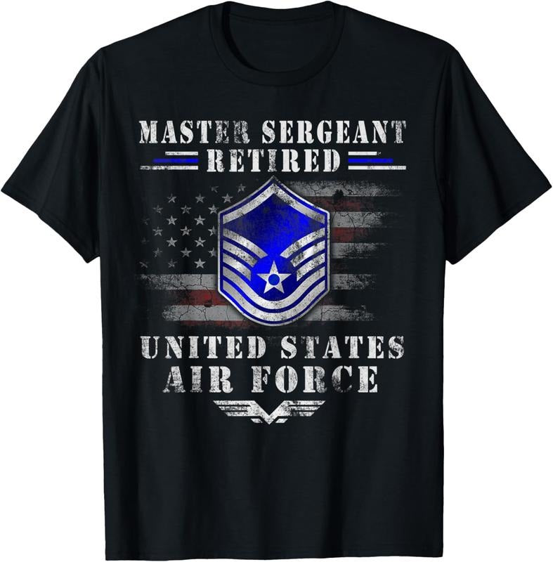 100% Cotton Master Sergeant Retired Air Force Military Retirement TShirt T-Shirt Hoodie, Sweatshirt | PrintMintTees.com