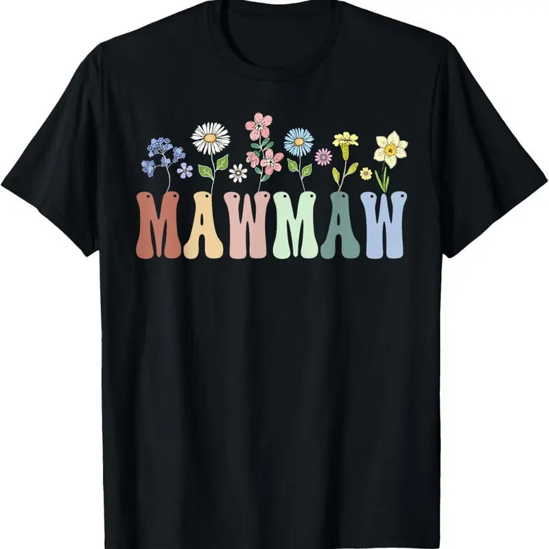 100% Cotton MawMaw Wildflower Floral MawMaw Shirt Hoodie Sweatshirt