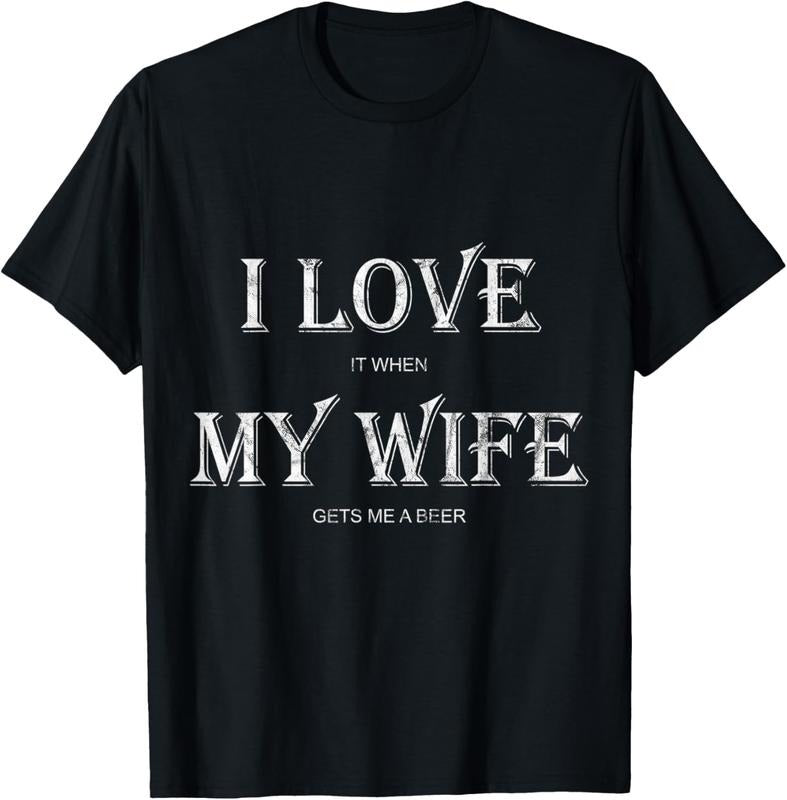 100% Cotton Mens I Love My Wife Shirt: Funny Craft Beer Drinking T-Shirt Gift Hoodie Sweatshirt | PrintMintTees.com