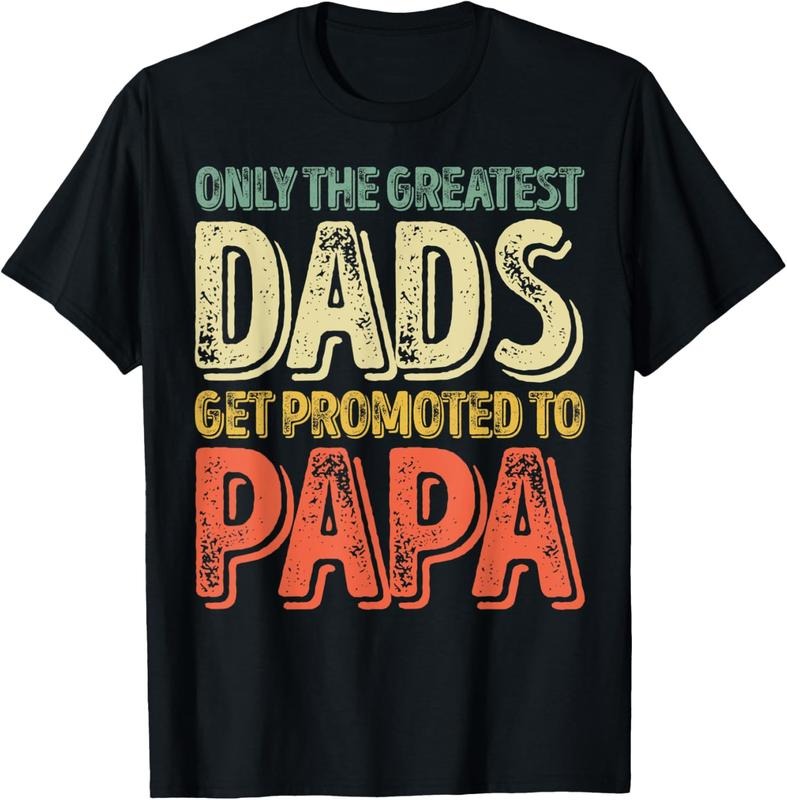 100% Cotton Mens Only The Greatest Dads Get Promoted To Papa T-Shirt Hoodie Sweatshirt | PrintMintTees.com