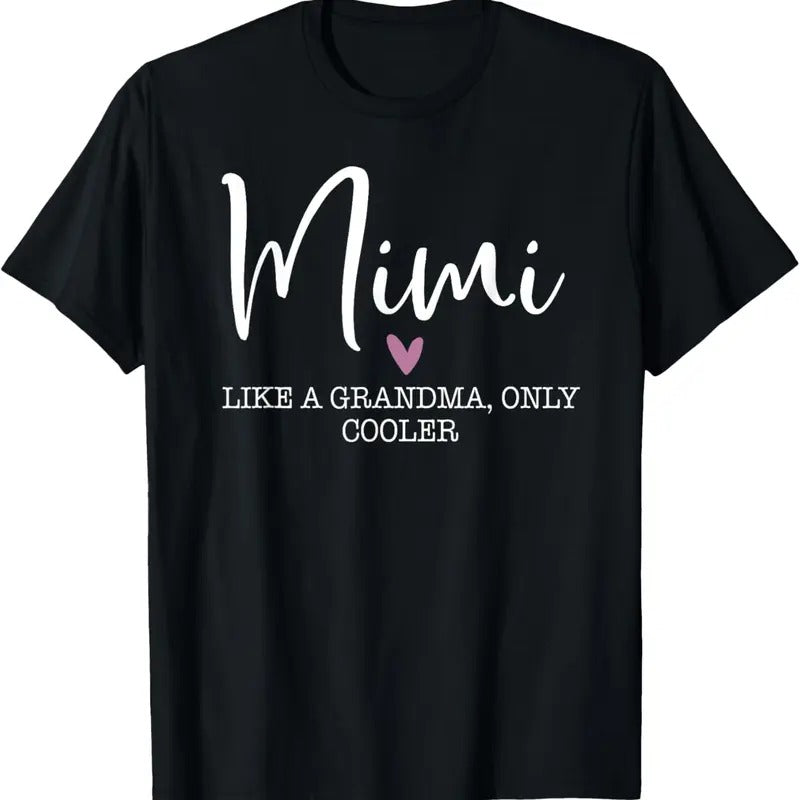 100% Cotton Mimi Like A Grandma Only Cooler Heart Mother's Day Mimi T-Shirt Hoodie, Sweatshirt | PrintMintTees.com