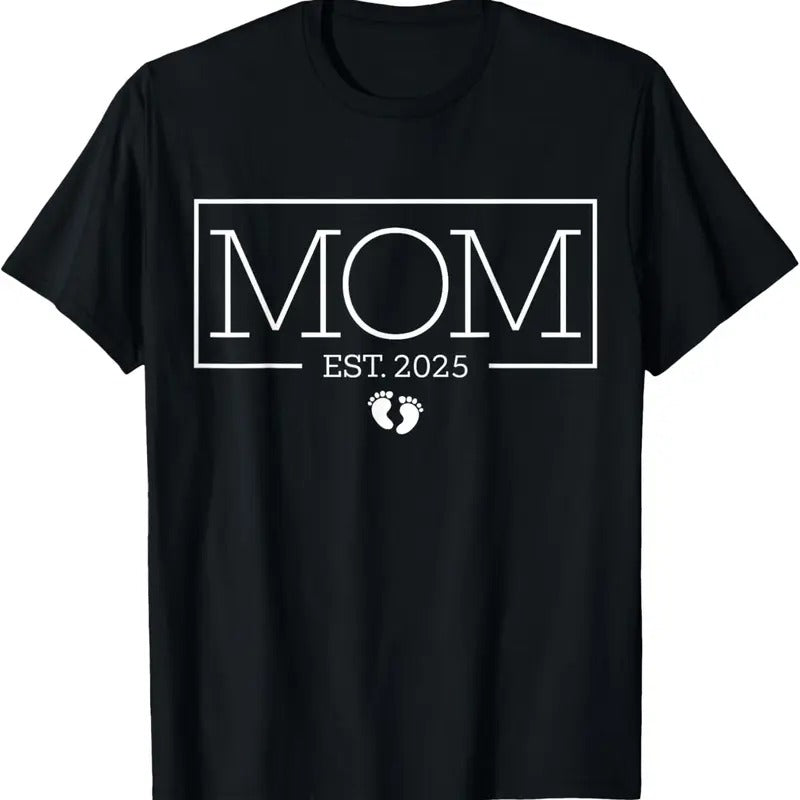 100% Cotton Mom Est 2025 New Mom, Promoted To Mom First-Time Mom 2025 T-Shirt Hoodie, Sweatshirt | PrintMintTees.com