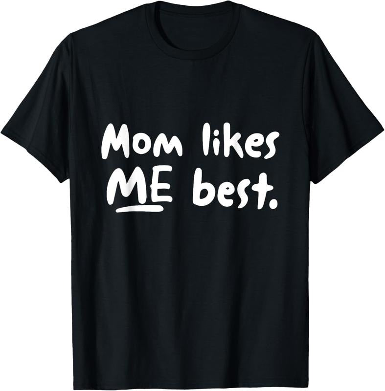 100% Cotton Mom Likes ME Best Funny Mother's Day T-Shirt T-Shirt Hoodie, Sweatshirt | PrintMintTees.com