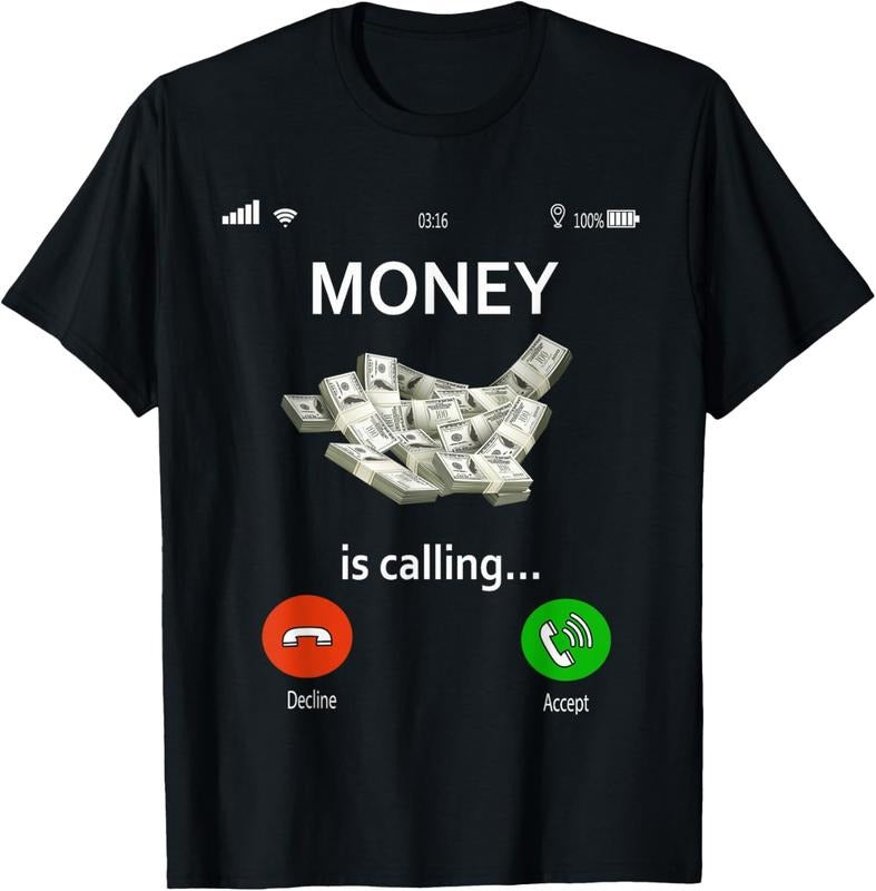 100% Cotton Money Is Calling And I Must Go Phone Screen Funny Cash Gifts T-Shirt Hoodie Sweatshirt | PrintMintTees.com