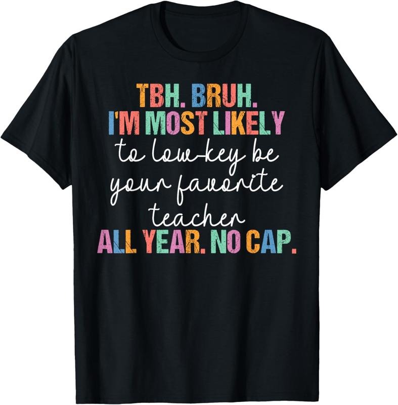100% Cotton Most Likely Funny Teachers Students Team School Life Days T-Shirts, Hoodie, Sweatshirt