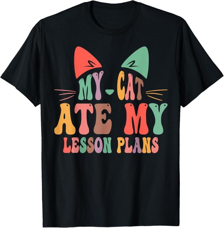 100% Cotton My Cat Ate My Lesson Plans Teacher Funny Sarcastic T-Shirt Hoodie, Sweatshirt | PrintMintTees.com