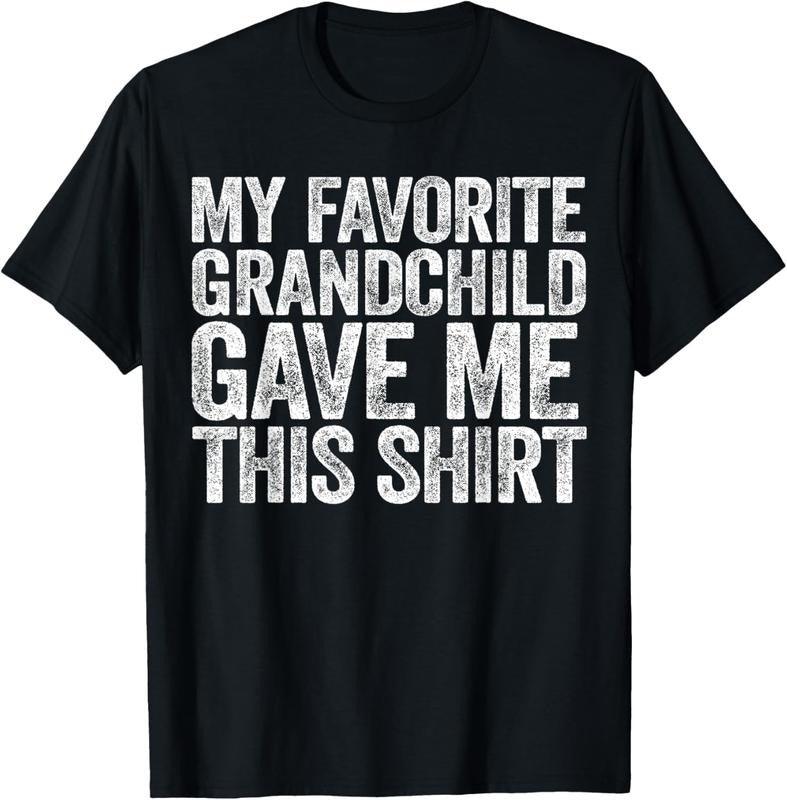 100% Cotton My Favorite Grandchild Gave Me This Shirt T-Shirts, Hoodie, Sweatshirt