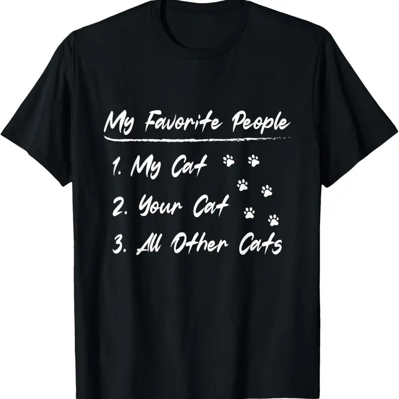 100% Cotton My Favorite People My Cat Your Cat All Other Cats T-Shirts, Hoodie, Sweatshirt