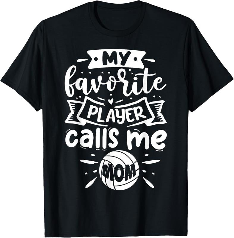 100% Cotton My Favorite Player Calls Me Mom | Volleyball T-Shirt Hoodie Sweatshirt | PrintMintTees.com