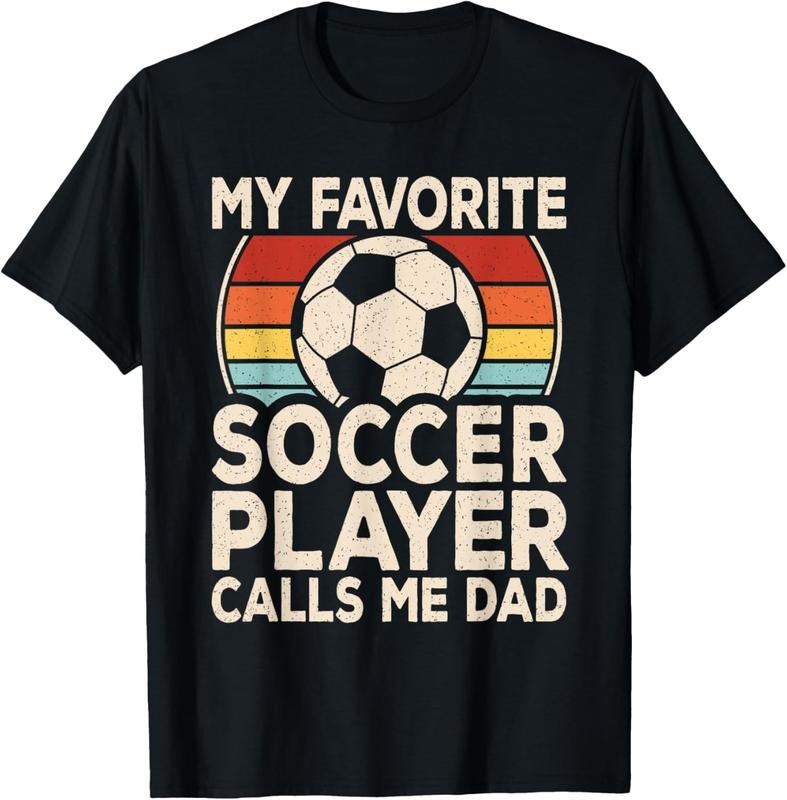 100% Cotton My Favorite Soccer Player Calls Me Dad Soccer Son Daughter T-Shirt Hoodie, Sweatshirt | PrintMintTees.com