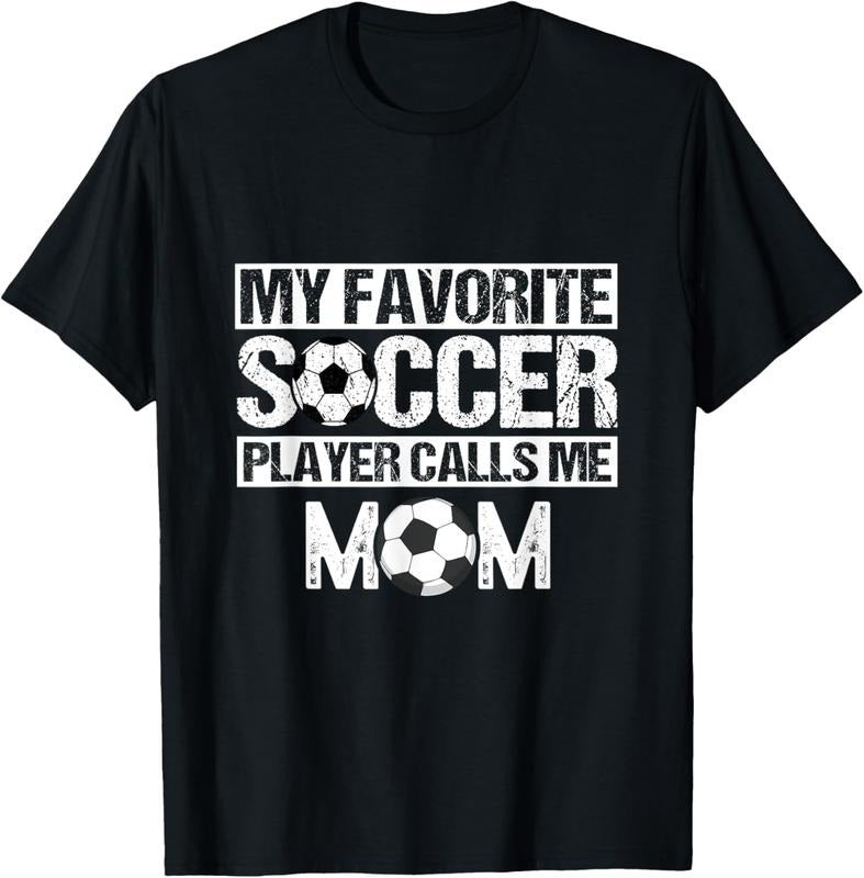 100% Cotton My Favorite Soccer Player Calls Me Mom Funny T-Shirts, Hoodie, Sweatshirt