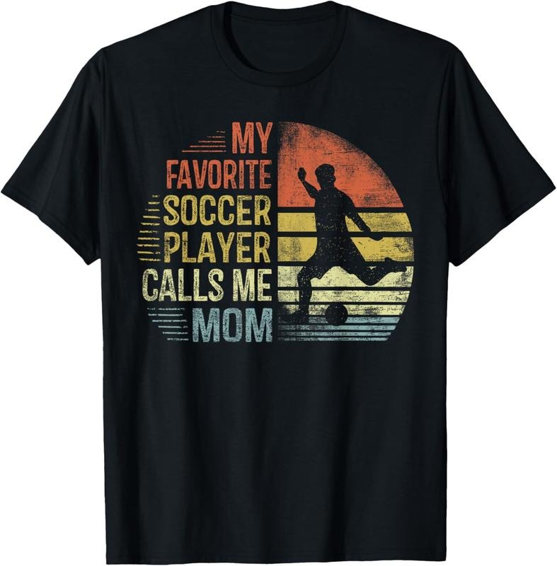 100% Cotton My Favorite Soccer Player Calls Me Mom Shirt Mama T-Shirts, Hoodie, Sweatshirt