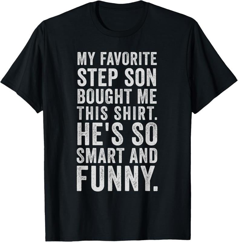 100% Cotton My Favorite Step Son Bought Me This Funny Step-son T-Shirt Hoodie, Sweatshirt | PrintMintTees.com