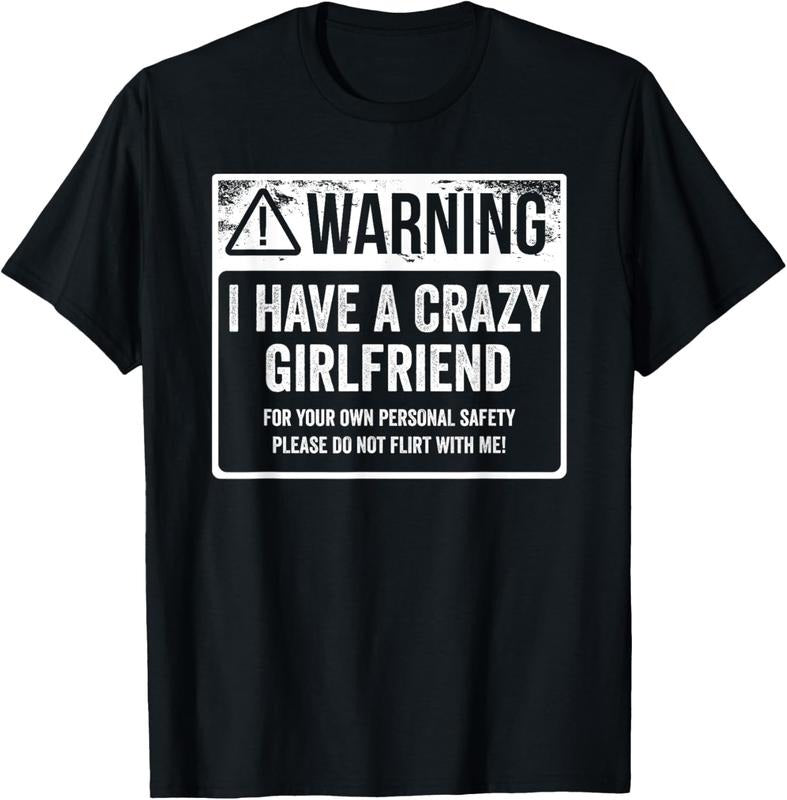100% Cotton My GF Is Crazy Shirt | Warning I Have A Crazy Girlfriend T-Shirt Hoodie Sweatshirt | PrintMintTees.com
