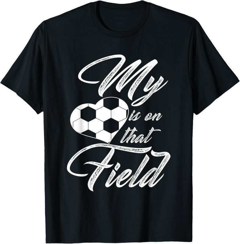 100% Cotton My Heart Is On That Soccer Field Funny Shirt Men Women  T-Shirt Hoodie Sweatshirt | PrintMintTees.com