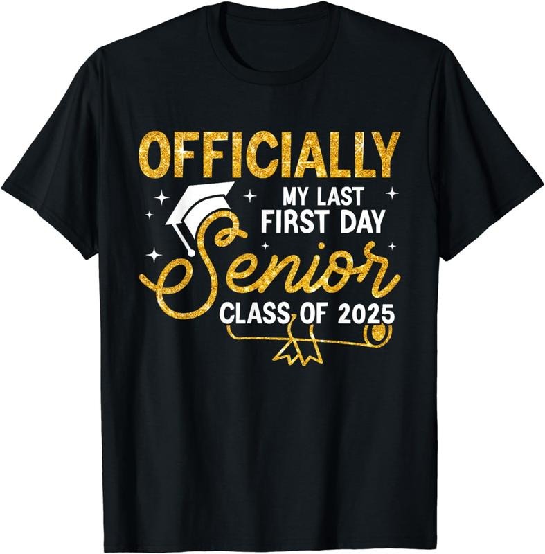 [100% Cotton]My Last First Day Senior 2025 Back To School Class Of 2025 T-Shirt Hoodie Sweatshirt | PrintMintTees.com