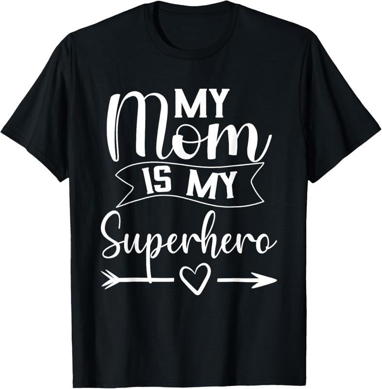 100% Cotton My Mom is My Superhero T Shirt for Mother's Day,Mom Birthday T-Shirt Hoodie, Sweatshirt | PrintMintTees.com