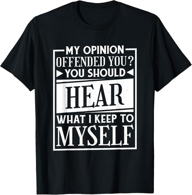 100% Cotton My Opinion Offended You Funny Sarcastic Humor Shirt Hoodie Sweatshirt