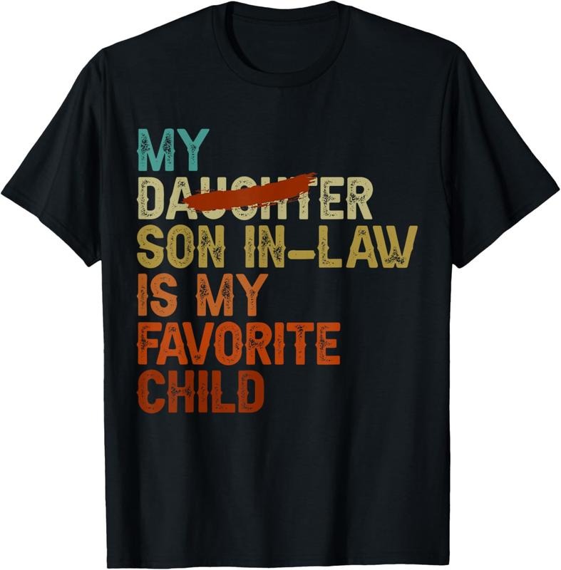 100% Cotton My Son Law Is My Favorite Funny Replaced Daughter T-Shirts, Hoodie, Sweatshirt