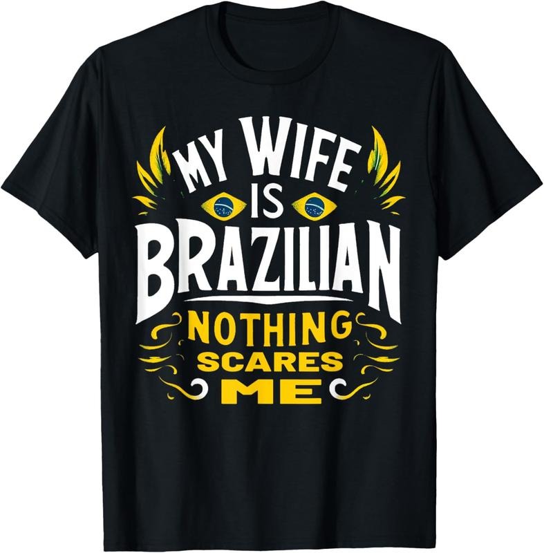 100% Cotton My Wife Is Brazilian Nothing Scares Me T-Shirtstyle{n002}2 T-Shirts, Hoodie, Sweatshirt | PrintMintTees.com