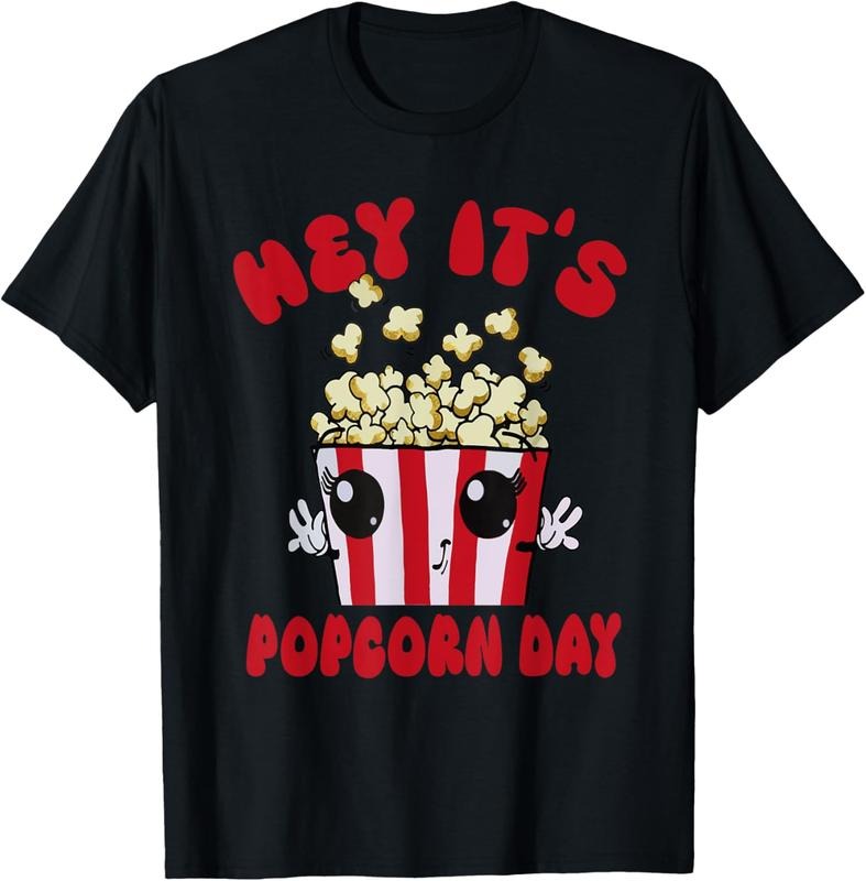 100% Cotton National Popcorn Day Hey It's Popcorn Days For Popcorn Lover T-Shirt Hoodie Sweatshirt | PrintMintTees.com
