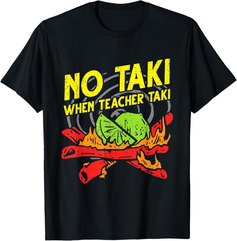 100% Cotton No Taki When Teacher Taki Funny Education Classroom Teacher T-Shirt Hoodie, Sweatshirt | PrintMintTees.com
