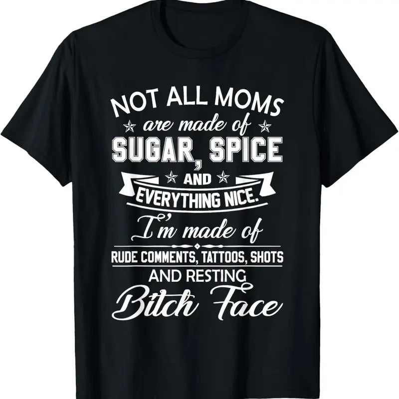 100% Cotton Not All Moms Are Made Sugar Spice And Everything Nice Mama T-Shirt Hoodie Sweatshirt | PrintMintTees.com