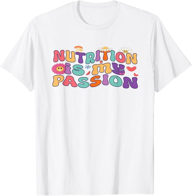 [100% Cotton]Nutrition Is My Passion Food Service Worker Dietary Aide T-Shirt Hoodie Sweatshirt | PrintMintTees.com