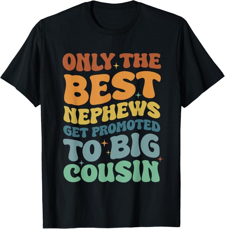 100% Cotton Only Best Nephews Get Promoted Big Cousin Pregnant T-Shirts, Hoodie, Sweatshirt