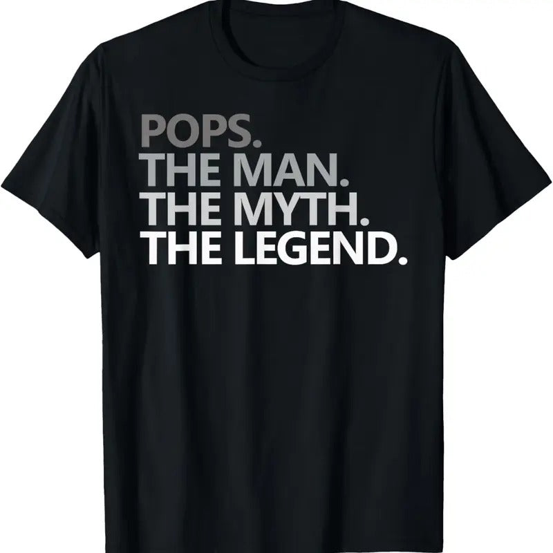 100% Cotton POPS THE MAN THE MYTH THE LEGEND Father's Day Gift Grandpa T-Shirt Hoodie Sweatshirt | PrintMintTees.com