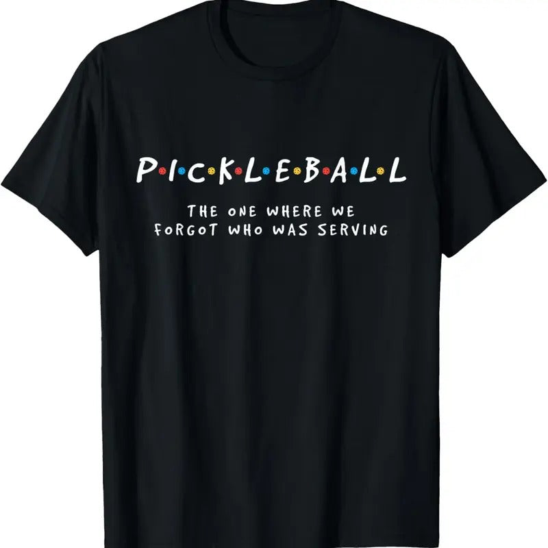 100% Cotton Pickleball Tshirts Pickleball Shirt Forgot Who's Serving T-Shirt Hoodie Sweatshirt | PrintMintTees.com