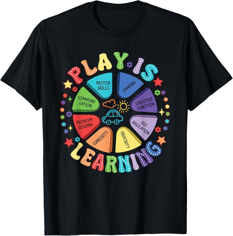 100% Cotton Play is Learning Preschool Teacher Life Kindergarten T-Shirtstyle{n002}2 Shirt Hoodie Sweatshirt