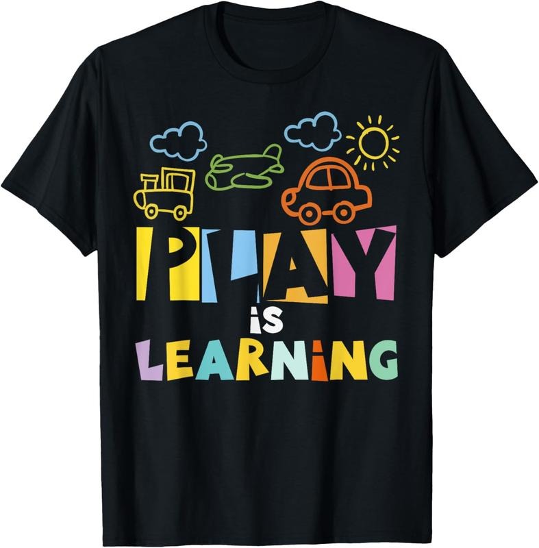 100% Cotton Play Is Learning T Teachers Preschool T-Shirts, Hoodie, Sweatshirt
